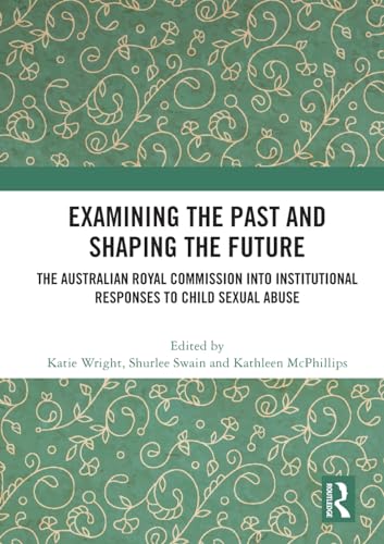 Beispielbild fr Examining the Past and Shaping the Future zum Verkauf von Blackwell's