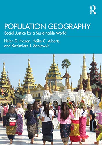 Stock image for Population Geography : Social Justice for a Sustainable World for sale by GreatBookPrices