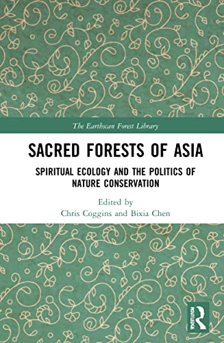 Beispielbild fr Sacred Forests of Asia zum Verkauf von Blackwell's