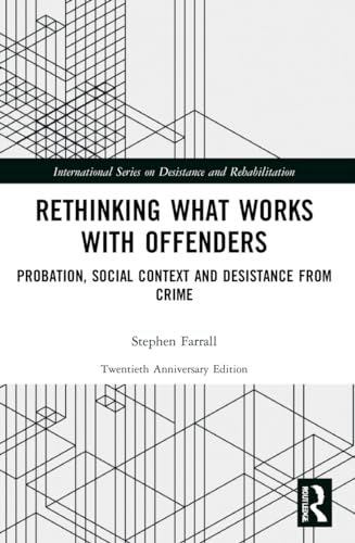 9780367699000: Rethinking What Works with Offenders