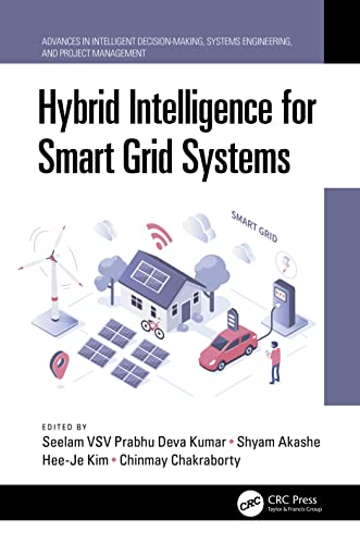 9780367699093: Hybrid Intelligence for Smart Grid Systems (Advances in Intelligent Decision-Making, Systems Engineering, and Project Management)