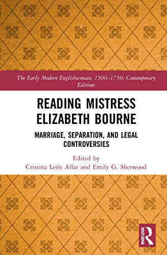 9780367700362: Reading Mistress Elizabeth Bourne: Marriage, Separation, and Legal Controversies