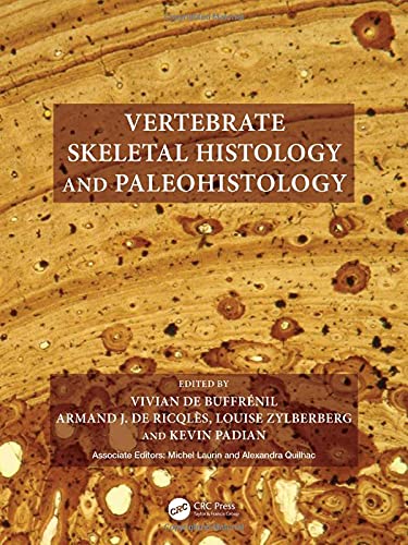 Imagen de archivo de Vertebrate Skeletal Histology and Paleohistology a la venta por Red's Corner LLC