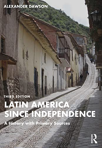 Beispielbild fr Latin America since Independence: A History with Primary Sources zum Verkauf von Blackwell's
