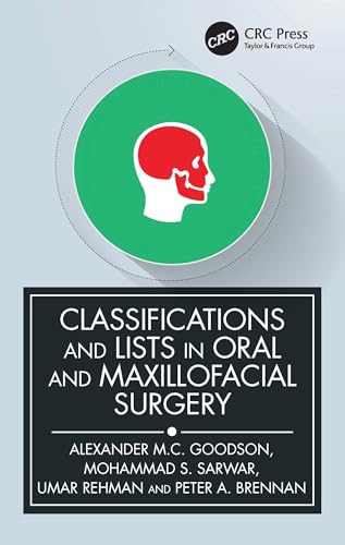 Beispielbild fr Classifications and Lists in Oral and Maxillofacial Surgery zum Verkauf von Blackwell's