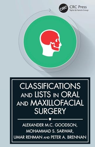 Stock image for Classifications and Lists in Oral and Maxillofacial Surgery for sale by Books Puddle