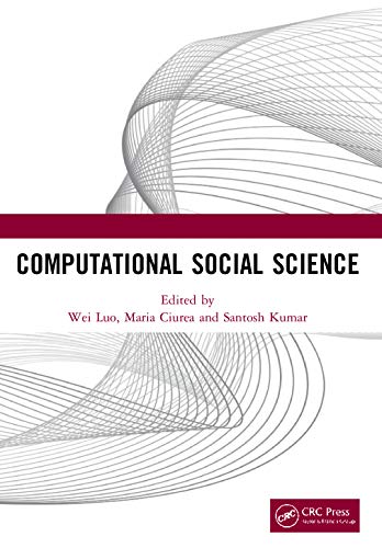 9780367701956: Computational Social Science: Proceedings of the 1st International Conference on New Computational Social Science (ICNCSS 2020), September 25-27, 2020, Guangzhou, China