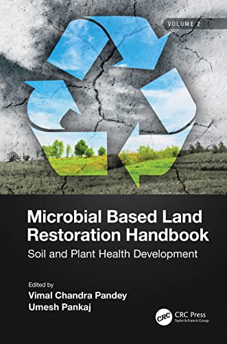 Stock image for Microbial Based Land Restoration Handbook, Volume 2 for sale by HPB-Red