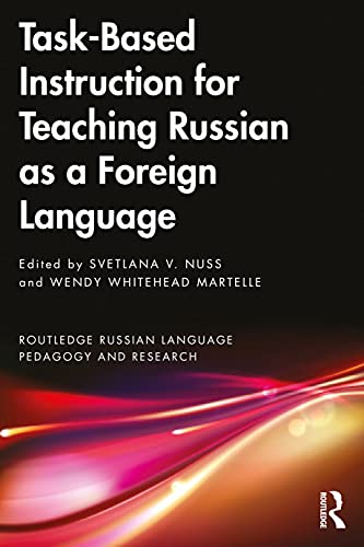 9780367704438: Task-Based Instruction for Teaching Russian as a Foreign Language (Routledge Russian Language Pedagogy and Research)