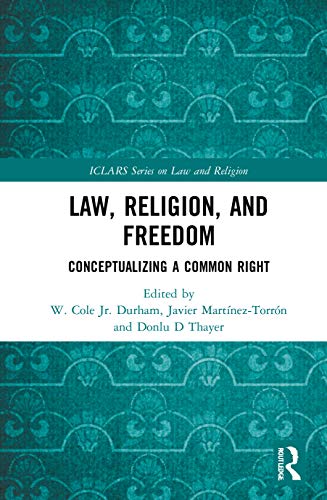 Beispielbild fr Law, Religion, and Freedom: Conceptualizing a Common Right zum Verkauf von Blackwell's