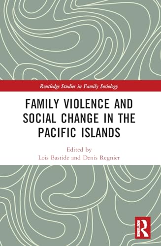 Stock image for Family Violence and Social Change in the Pacific Islands for sale by Blackwell's