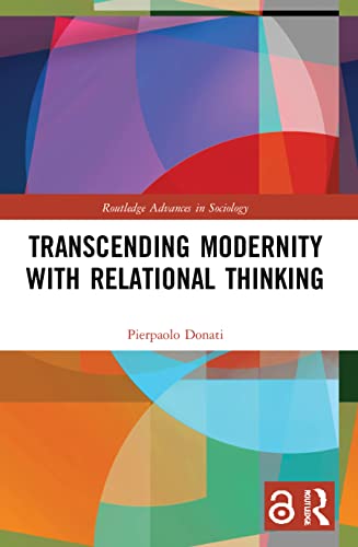 Beispielbild fr Transcending Modernity With Relational Thinking zum Verkauf von Blackwell's