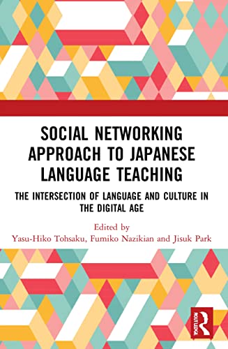 Stock image for Social Networking Approach to Japanese Language Teaching for sale by GF Books, Inc.