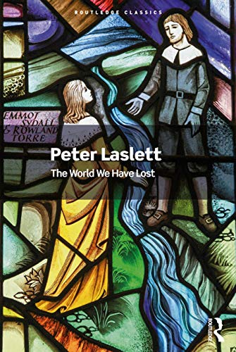 9780367705329: The World We Have Lost (Routledge Classics)
