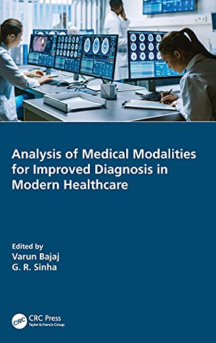 Imagen de archivo de Analysis of Medical Modalities for Improved Diagnosis in Modern Healthcare a la venta por Basi6 International