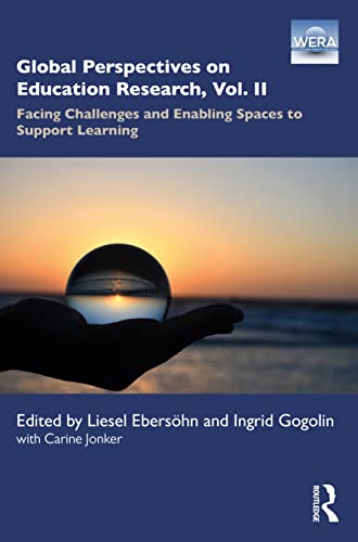 Beispielbild fr Global Perspectives on Education Research. Vol. II Facing Challenges and Enabling Spaces to Support Learning zum Verkauf von Blackwell's