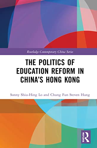 Imagen de archivo de The Politics of Education Reform in China's Hong Kong a la venta por Blackwell's