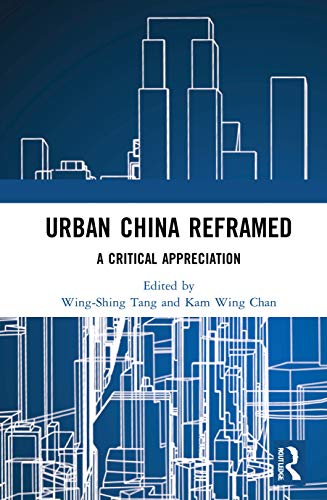 Imagen de archivo de Urban China Reframed: A Critical Appreciation a la venta por Books From California