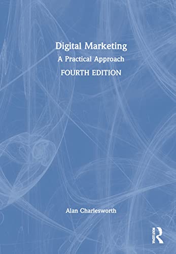 Imagen de archivo de Digital Marketing: A Practical Approach a la venta por Lucky's Textbooks