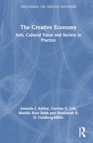 9780367707262: The Creative Economy (Discovering the Creative Industries)