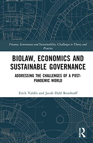 Beispielbild fr Biolaw, Economics and Sustainable Governance: Addressing the Challenges of a Post-Pandemic World zum Verkauf von Ria Christie Collections