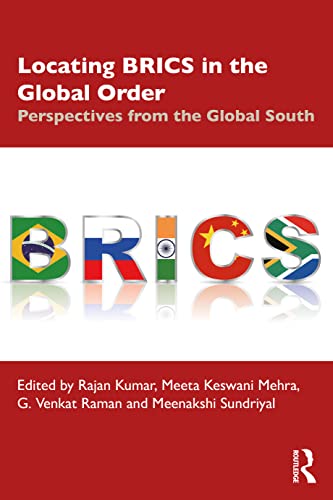 Stock image for Locating BRICS in the Global Order: Perspectives from the Global South for sale by Blackwell's