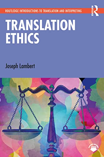 Beispielbild fr Translation Ethics (Routledge Introductions to Translation and Interpreting) zum Verkauf von WorldofBooks