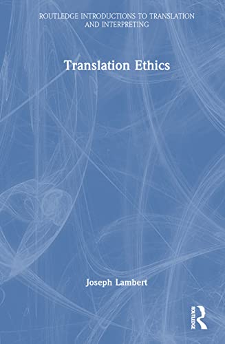 Beispielbild fr Translation Ethics zum Verkauf von Blackwell's