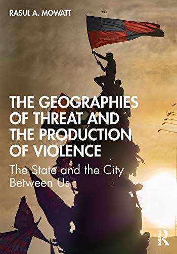 Beispielbild fr The Geographies of Threat and the Production of Violence zum Verkauf von Blackwell's