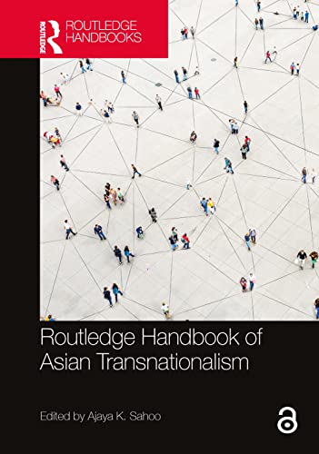 Beispielbild fr Routledge Handbook of Asian Transnationalism zum Verkauf von GF Books, Inc.