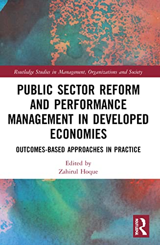 Stock image for Public Sector Reform and Performance Management in Developed Economies : Outcomes-based Approaches in Practice for sale by GreatBookPrices