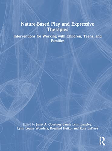 Stock image for Nature-Based Play and Expressive Therapies for sale by Blackwell's