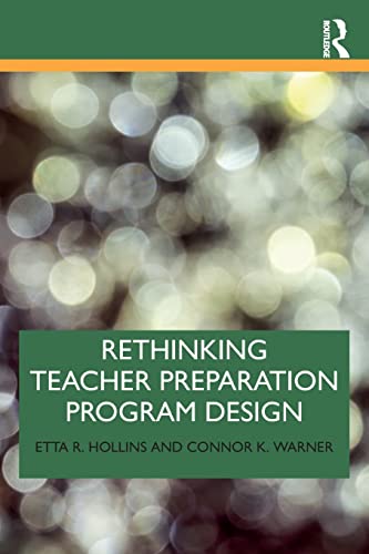 Beispielbild fr Rethinking Teacher Preparation Program Design zum Verkauf von Blackwell's