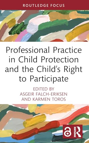 Stock image for Professional Practice in Child Protection and the Child's Right to Participate for sale by Blackwell's
