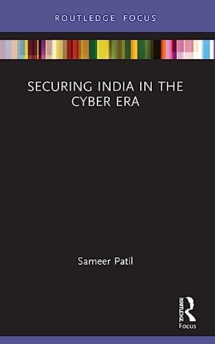 Beispielbild fr Securing India in the Cyber Era zum Verkauf von Blackwell's