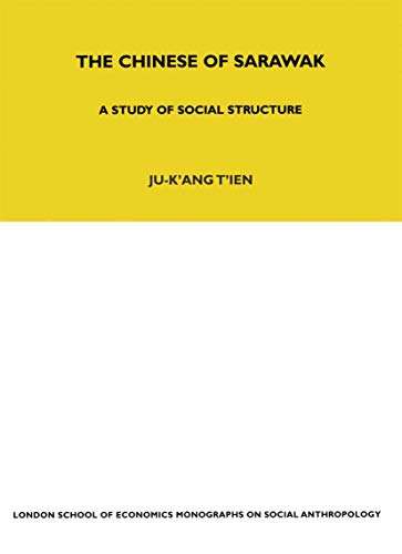 Imagen de archivo de The Chinese of Sarawak: A Study of Social Structure a la venta por Blackwell's