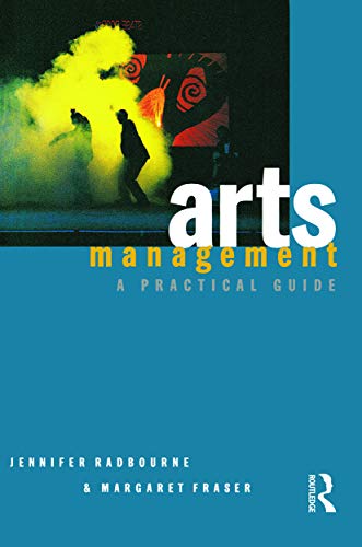Imagen de archivo de Arts Management: A practical guide a la venta por Chiron Media