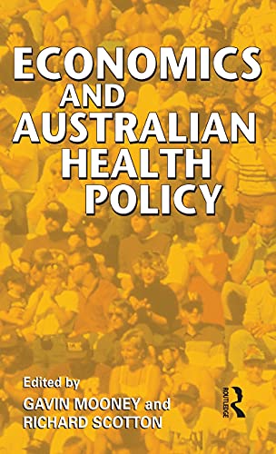 Beispielbild fr Economics and Australian Health Policy zum Verkauf von Blackwell's