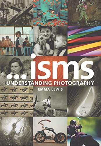 9780367718541: Isms: Understanding Photography: Understanding Photography