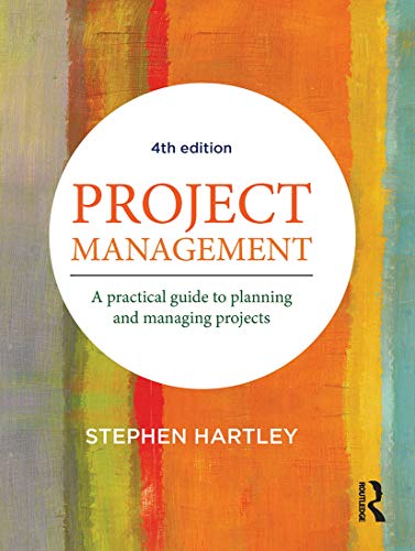Beispielbild fr Project Management: A Practical Guide to Planning and Managing Projects zum Verkauf von Buchpark