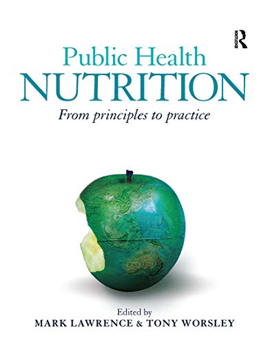 9780367719128: Public Health Nutrition: From Principles to Practice