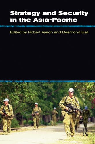 9780367719487: Strategy and Security in the Asia-Pacific: Global and regional dynamics