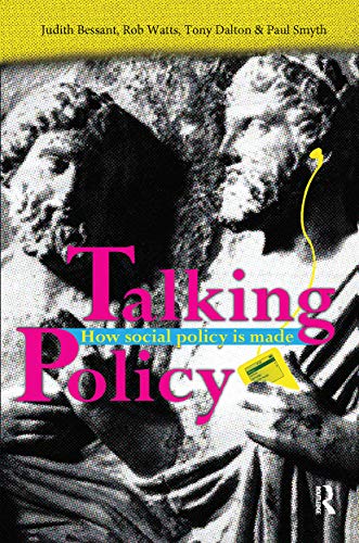 Imagen de archivo de Talking Policy : How Social Policy Is Made a la venta por GreatBookPrices