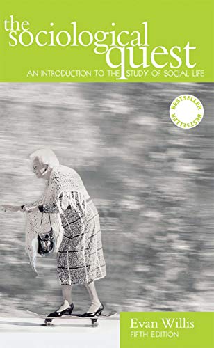 9780367719890: The Sociological Quest: An Introduction to the Study of Social Life