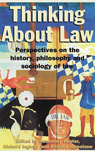 9780367719951: Thinking About Law: Perspectives on the history, philosophy and sociology of law