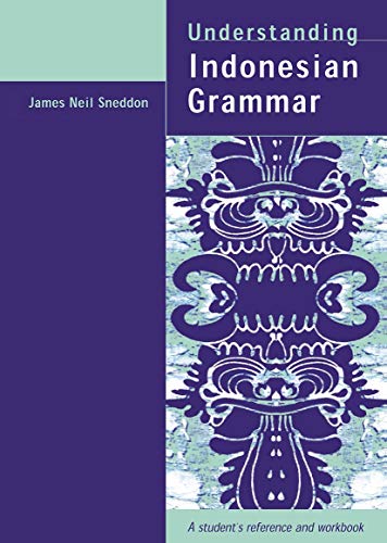 Stock image for Understanding Indonesian Grammar : A Student's Reference and Workbook for sale by GreatBookPrices