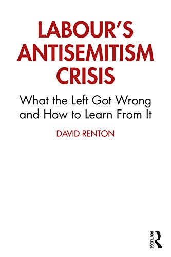 Beispielbild fr Labour's Antisemitism Crisis: What the Left Got Wrong and How to Learn From It zum Verkauf von Blackwell's