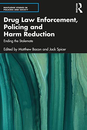 Beispielbild fr Drug Law Enforcement, Policing and Harm Reduction zum Verkauf von Blackwell's