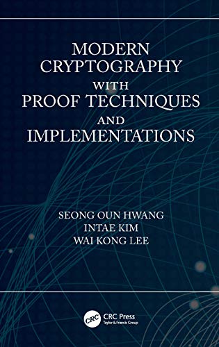 Stock image for Modern Cryptography With Proof Techniques and Implementations for sale by Blackwell's