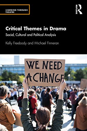 Imagen de archivo de Critical Themes in Drama (Learning Through Theatre) a la venta por Lucky's Textbooks